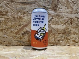 Pretty Decent Beer Co // I Could Get Better at T*sco for a Quid // 4.5% // 440ml