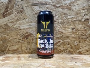 Rivington Brewing Co // Back In the Bits // 10.0% // 500ml